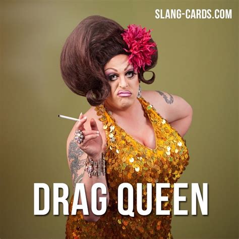 drag queen slang words.